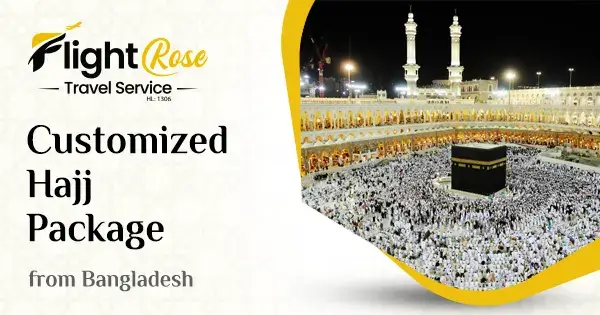 Customized Hajj package from Bangladesh