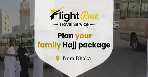 Family Hajj package 2027–2028 from Dhaka, Bangladesh