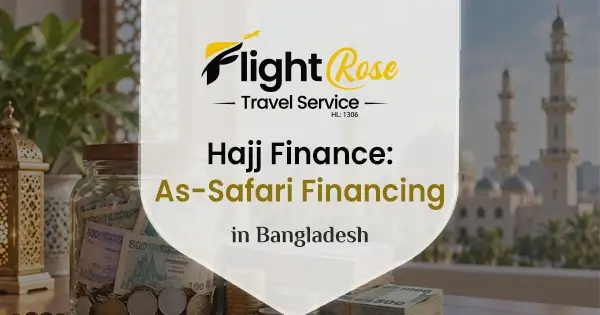 Hajj Finance Company in Bangladesh | A complete guide