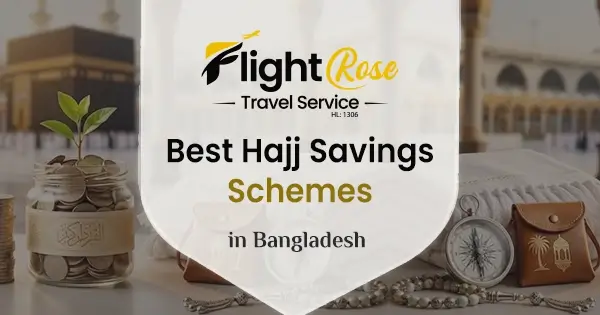 Best Hajj savings schemes in Bangladesh 2026-2027