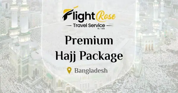 Premium Hajj Package 2027 from Bangladesh